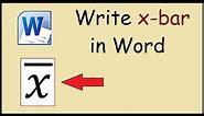 How to write x-bar in Word