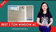 ✅ Top 5: Best Window Ac 2 Ton in India | Windows Air Conditioners Review