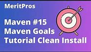 Maven Goals Tutorial Clean Install | Running Maven Project in Eclipse | Maven Tutorial Beginners #15