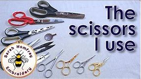 10 types of scissors I use in hand embroidery and what they are used for. Choose the right scissors!