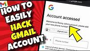 (NEW TRICK) How To Hack Quickly Gmail Account - Shocking REALITY Explained 🔓🛡️