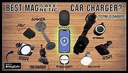 BEST Magsafe Car Charger? | Testing Out 10 Magnetic Car Mounts/Chargers on the iPhone!