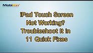 iPad Touch Screen Not Working? Troubleshoot It in 11 Quick Fixes