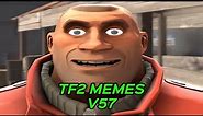 TF2 MEMES V57