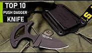 Top 10 Deadly Push Knives for Self Defense
