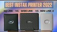 Instax Printer Comparison 2022 - Watch before you buy! Link Wide vs Mini Link 2 vs Square Link