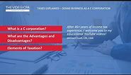 Taxes Explained - Doing Business as a C Corporation