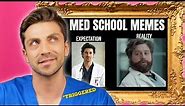 Med Student Reacts to Medical School Memes