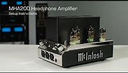 How to Use a McIntosh MHA200 Vacuum Tube Headphone Amplifier: Step-by-Step Guide