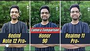 Honor 90 vs Redmi Note 12 Pro+ vs Realme 11 Pro+ Camera Comparison | Which is the Best?