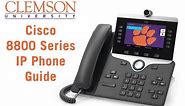 Cisco IP Phone 8800 Series Guide - Clemson University