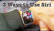 ALL Apple Watches: How to Enable & 3 Ways to Use Siri (Hey Siri)