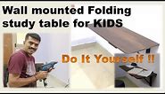 Wall mountable folding study table | Useful for Kids | DIY Installation