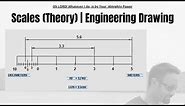 What is a Scale of a drawing | Theory of Scales in Engineering Drawing | 6.0