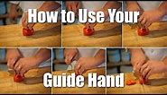 How To Use Your Guide Hand For Accurate Knife Skills