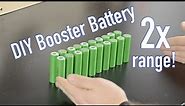 DIY 2x range booster battery for electric scooter or e-bike
