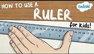 How to Use a Ruler | Math Videos for Kids | Data and Measurement | Geometry for Kids | Twinkl USA
