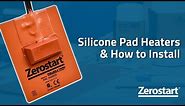 How to Install Silicone Pad Heaters for Oil Pan, Hydraulic Reservoir & Fluids | Zerostart®