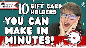 JUST IN TIME! 10 Gift Card Holders you can make now from your STASH