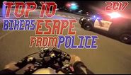 TOP 10 Cops VS Bikers ESCAPE Police Chase Motorcycles GETAWAY Running From Cops On Motorcycle Videos