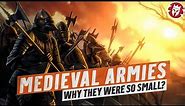 Why Were Medieval Armies So Small? - Medieval History DOCUMENTARY