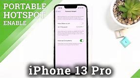 How to Activate Portable Hotspot on iPhone 13 Pro – Share Internet