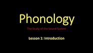 Phonology: Lesson 1_ Introduction