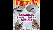 who would win? ultimate small shark rumble read aloud