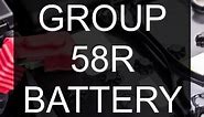 Group 58R Battery Dimensions, Equivalents, Compatible Alternatives