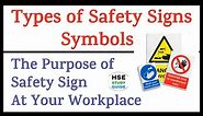 Types of Safety Signs Symbols || Safety Signs And Symbols In The Workplace || HSE STUDY GUIDE