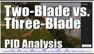 Two-blade vs. Three-blade Prop PID / Blackbox Analysis