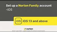 How to setup a Norton Family account on an iOS device