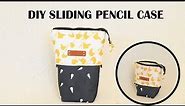 DIY Slide Pencil Case| Stand Pen Pouch | Pop Up Slide Down Pencil Case | Sewing Tutorial