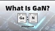 What Is GaN Charger And How It Works? - ChargerLAB Explained