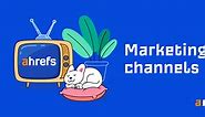 Marketing Channels: 12 Key Options With Pros and Cons