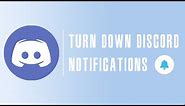 How to Lower Discord Notification Volume