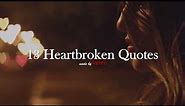 Most Heartbreaking Quotes (Sad and Touching) Hurts