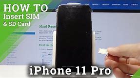 How to Insert Nano SIM in iPhone 11 Pro - SIM Card Installation
