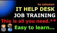 IT Help Desk Learning Guide and Job Assistance Complete