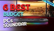 Best Budget PC Soundbars of 2022 | The 6 Best Soundbar for PC Gaming Review