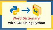 Word Dictionary using Python with Tkinter GUI Design (PyDictionary Library)