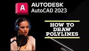 2-3 How to Draw Polylines in AutoCAD (AutoCAD Tutorial)