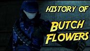 Red vs. Blue - The History of Butch Flowers