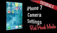 iPhone 7: Camera Settings