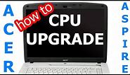 rd #227 How to upgrade the CPU for Acer Aspire 5315 laptop