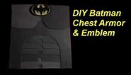 How to Make a Batman Costume: Emblem and Chest Armor