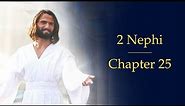 2 Nephi 25 | Book of Mormon Audio