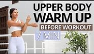 7 MIN UPPER BODY WARM UP BEFORE WORKOUT | Improve Mobility & Performance | No Equipment / Daniela