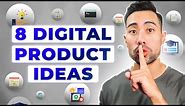 8 Digital Products You Can Create and Sell - Digital Product Ideas!