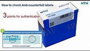 NTN Countermeasures for Counterfeit Bearings